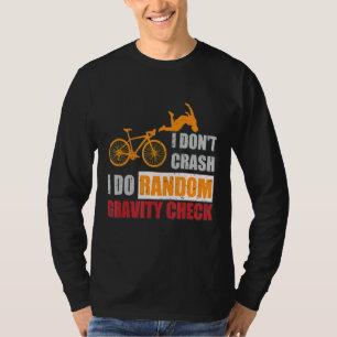 T-shirt Je ne crasse pas Je fais Random Gravity Checks Dir