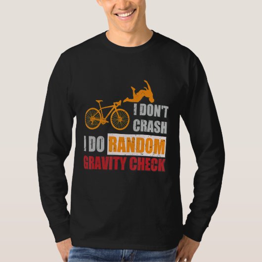 T-shirt Je ne crasse pas Je fais Random Gravity Checks Dir (Devant)