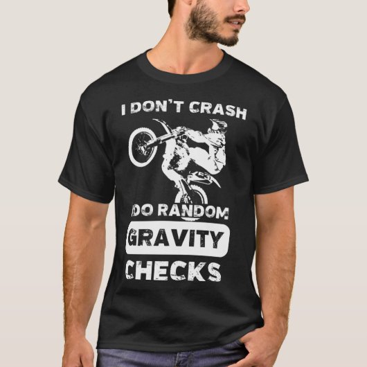 T-shirt Je ne crasse pas Je fais Random Gravity Checks Rac (Devant)