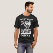 T-shirt Je ne crasse pas Je fais Random Gravity Checks Rac (Devant entier)