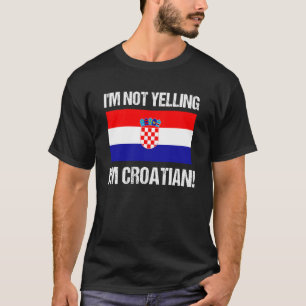 T-shirt Je Ne Crie Pas Drapeau International Croate Croati