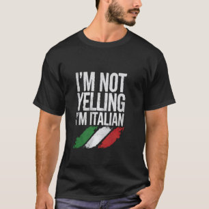 T-shirt Je Ne Crie Pas, Je Suis Italien Drôle Cultura