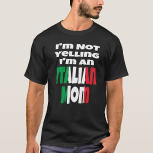 T-shirt Je Ne Crie Pas Je Suis Une Maman Italienne Drapeau