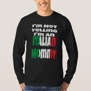 T-shirt Je Ne Crie Pas Je Suis Une Maman Italienne Drapeau
