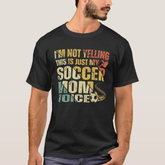 T-shirt Je ne crie pas que c'est juste ma voix maman de fo