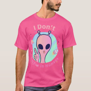 T-shirt Je Ne Crois Pas Aux Humains