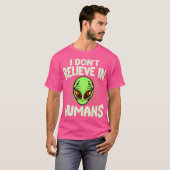 T-shirt Je Ne Crois Pas En Humains Green Alien Funny Space (Devant entier)