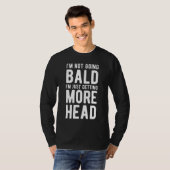 T-shirt Je ne deviens pas chauve, j'ai simplement plus de (Devant entier)