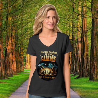 T-shirt Je ne dis pas que c'était des Aliens, mais des Ali