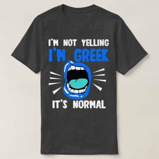 T-shirt Je Ne Dis Pas Que Je Suis Grec C'Est Normal (Design devant)