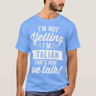 T-shirt Je Ne Dis Pas Que Je Suis Italien Blanc