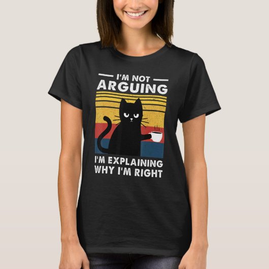 T-shirt Je ne discute pas, j'explique simplement pourquoi (Devant)