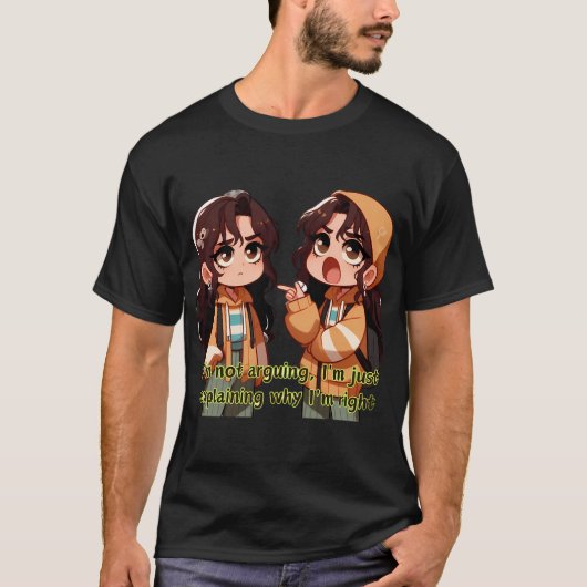 T-shirt Je ne discute pas, j'explique simplement pourquoi  (Devant)
