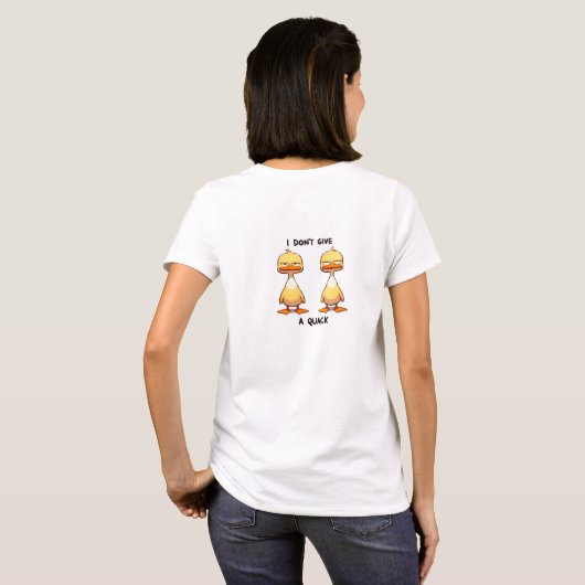 T-shirt Je ne donne pas de canards sans queue (Dos entier)