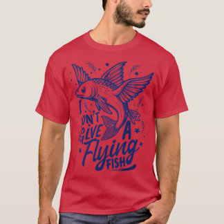 T-shirt je ne donne pas de poisson volant