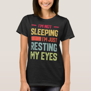 T-shirt Je ne dors pas Je ne fais que reposer mes yeux Men
