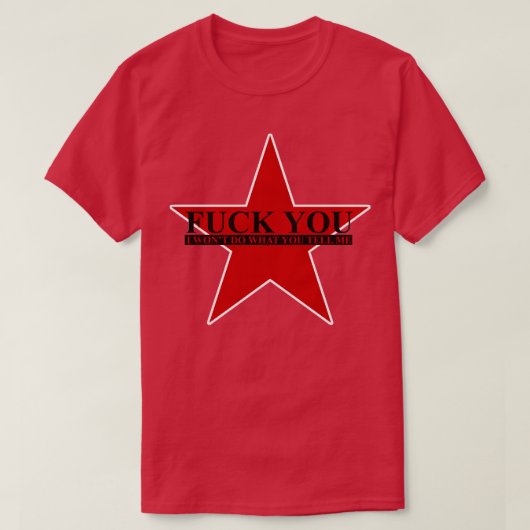 T-shirt Je Ne Fais Pas Ce Que Tu Me Dis (Design devant)