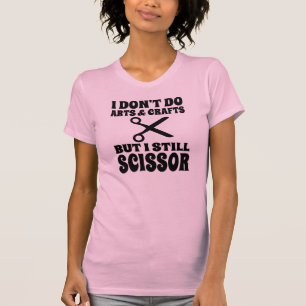 T-shirt Je ne fais pas d'artisanat