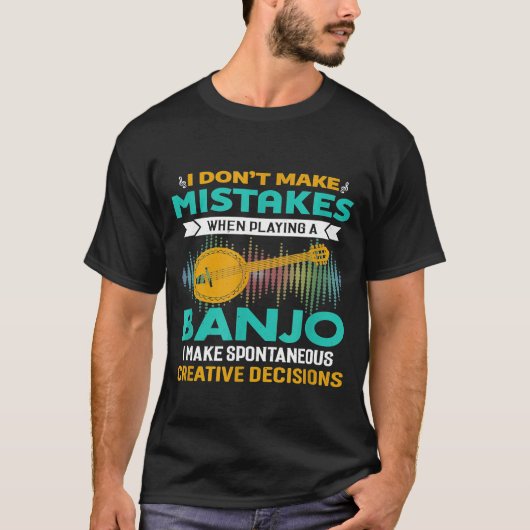 T-shirt Je Ne Fais Pas De Mauvaises Erreurs Quand Je Joue (Devant)