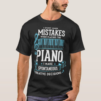 T-shirt Je ne fais pas d'erreurs en jouant du piano Jazz
