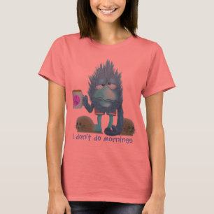 T-shirt Je ne fais pas des matins
