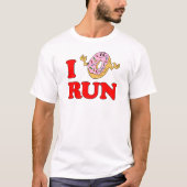 T-shirt Je Ne Fais Pas (Donut) Courir Un Spectateur (Devant)