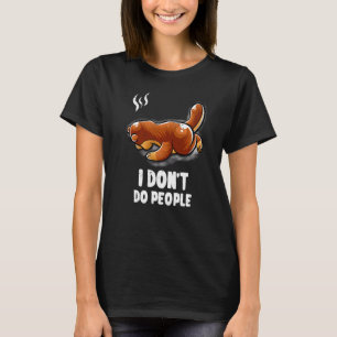 T-shirt Je ne fais pas les gens Introvertir le couchage Ne