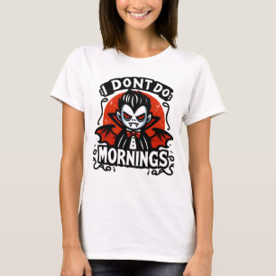 T-shirt Je ne fais pas les matins Grumpy Vampire Graphic