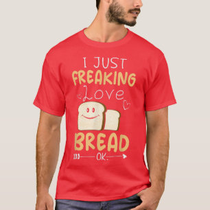 T-shirt Je Ne Fais Que Freiner Le Pain D'Amour Ok Pain Drô