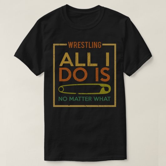 T-shirt Je Ne Fais Que Lutter. (Design devant)