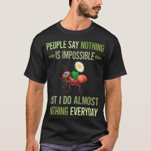 T-shirt Je Ne Fais Rien Ant 15