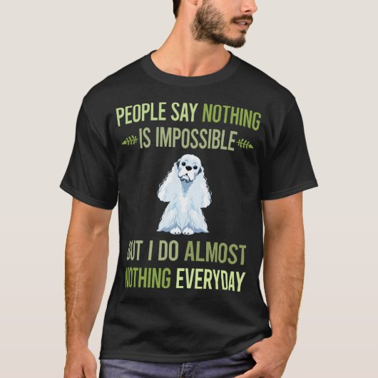 T-shirt Je Ne Fais Rien De Cocker Spaniel 26 (Devant)