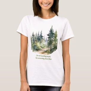 T-shirt Je ne fuis pas les gens, je me remets d'eux