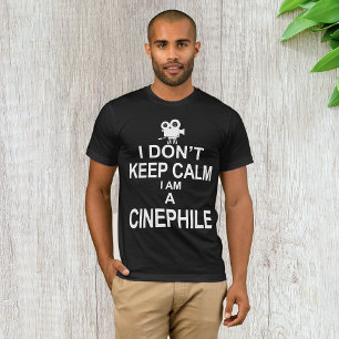 T-shirt Je ne garde pas le calme Je suis un cinéphile