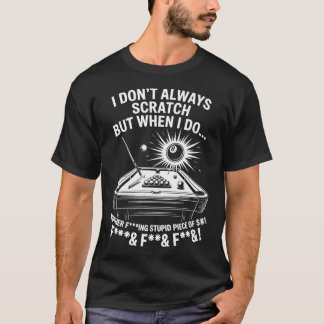 T-shirt Je Ne Gratte Pas Toujours Joueur De Billard Sport 