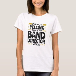 T-shirt Je ne hurle pas C'est mon directeur de bande Voix