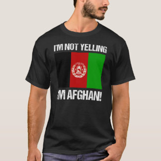T-shirt Je ne hurle pas Je suis Afghan Country Flag