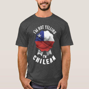 T-shirt Je ne hurle pas Je suis chilien