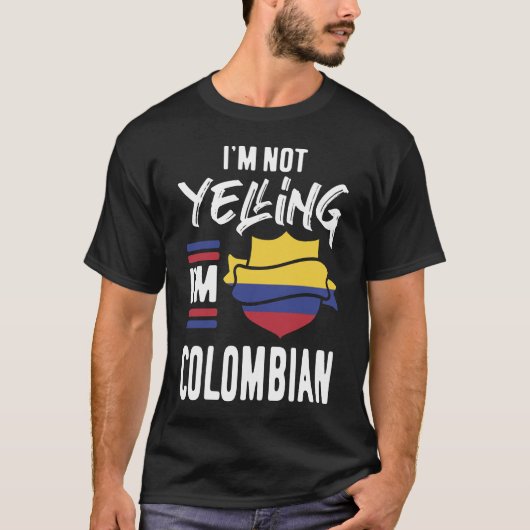 T-shirt Je ne hurle pas Je suis colombienne (Devant)