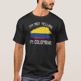 T-shirt Je ne hurle pas Je suis Colombienne FunColombia Pr