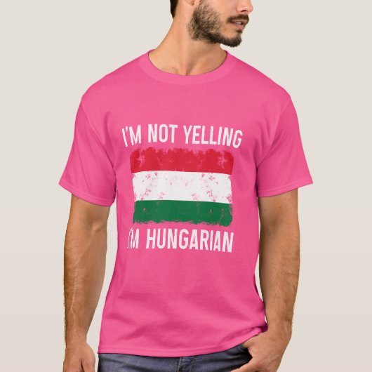 T-shirt Je ne hurle pas Je suis Hongrois drôle Hongrie Fie (Devant)