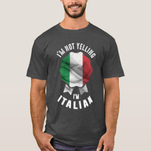 T-shirt Je ne hurle pas Je suis Italien