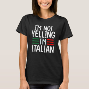 T-shirt Je ne hurle pas Je suis Italien & Cool Big Talkers