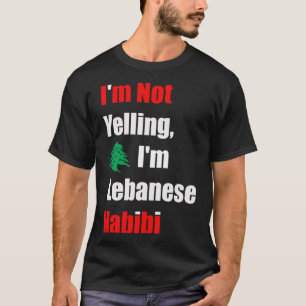 T-shirt Je ne hurle pas, je suis Libanais Habibi, drôle ar