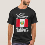 T-shirt Je ne hurle pas Je suis Péruvien Pérou (Devant)