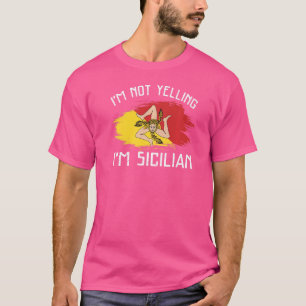 T-shirt Je ne hurle pas Je suis Sicilienne Sicile Pride Hi