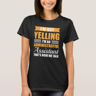 T-shirt Je ne hurle pas Je suis un adjoint administratif