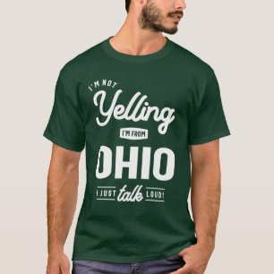 T-shirt Je ne hurle pas ! Je viens de l'Ohio, je viens de