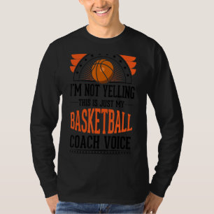 T-shirt Je ne hurle pas que c'est juste Voice Basketball C
