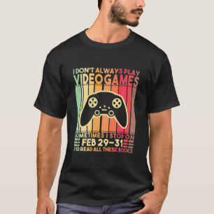 T-shirt Je ne joue pas toujours Jeux Vidéo Jeux Drôle Garç